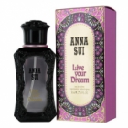 Live Your Dream by Anna Sui